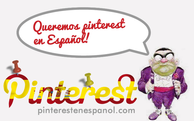 ¡Queremos Pinterest en Español!